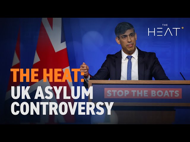The Heat: UK Asylum Controversy