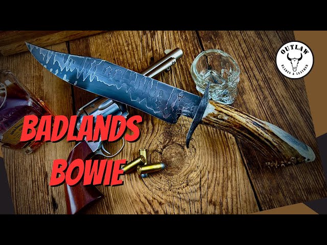 Making a Frontier Style Bowie Knife - Badlands Bowie