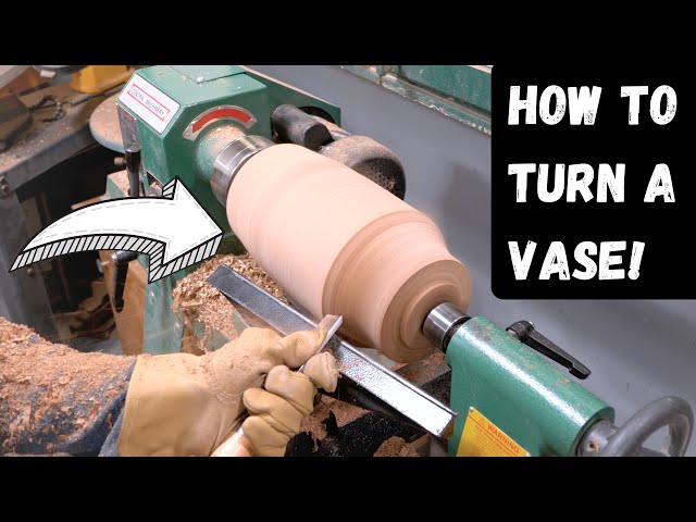 How to Use a Lathe to Make a Vase