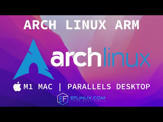 Arch Linux ARM on an M1 Mac with Parallels Desktop