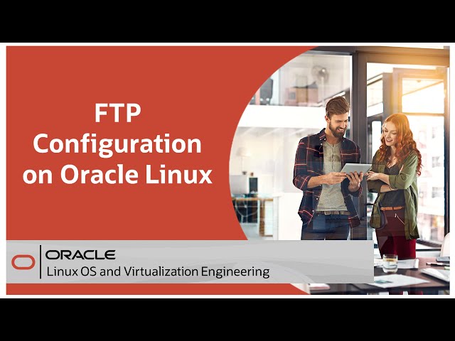 FTP Configuration on Oracle Linux