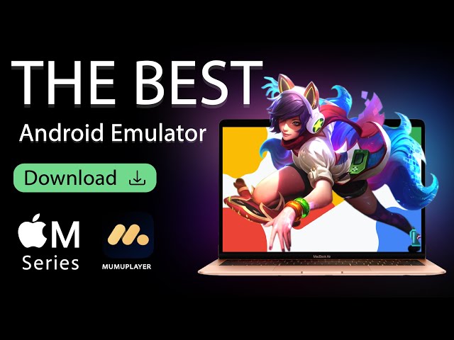 MuMuPlayer Pro, finally an Android emulator on Apple Silicon Mac M1:M2:M3:M4