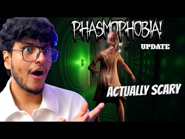 Phasmophobia New Update is Actually So Scary
