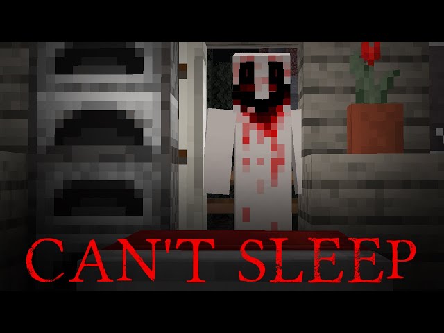 Minecraft Creepypasta | CAN'T SLEEP