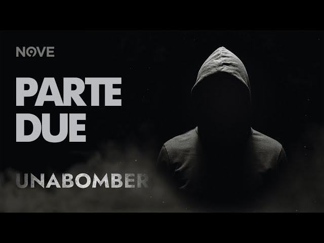 Unabomber - il Documentario | PARTE 2