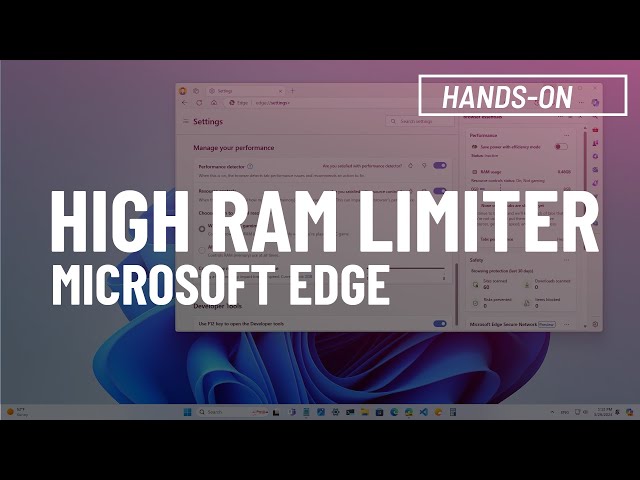 Microsoft Edge NEW RAM limiter fixes high memory usage problem on Windows 11, 10