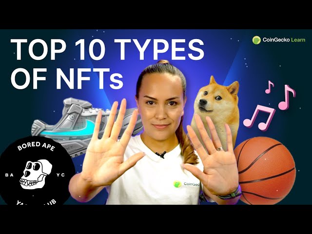 Not just JPEGs: Top 10 Types of NFTs