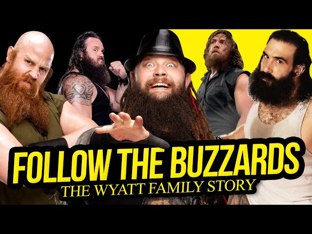 FOLLOW THE BUZZARDS | The Wyatt Family Story (Full Faction Documentary)