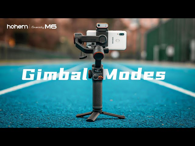 How to Use the Gimbal Modes to Shoot Parkour Video | Hohem iSteady M6