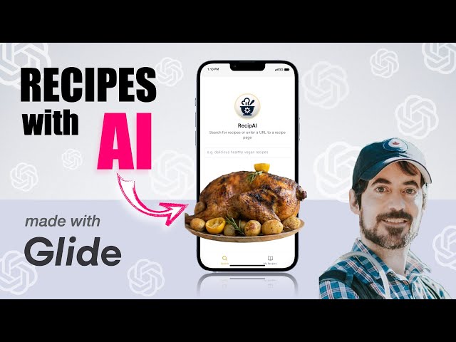 Delicious Recipes! | Glideapps & OpenAI