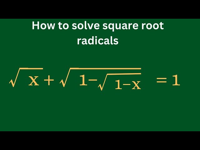 How To Solve Radicals With Multiple Square Roots With Ease.