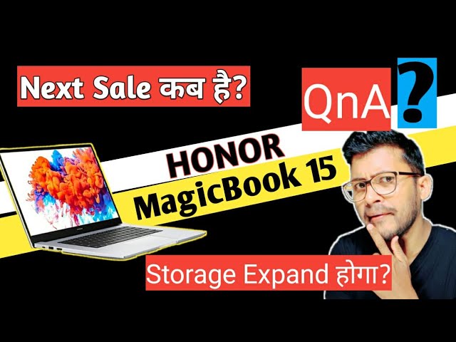 Honor MagicBook 15 QnA | Should You Buy MagicBook 15 ?? | Honor MagicBook 15 Next Sale |