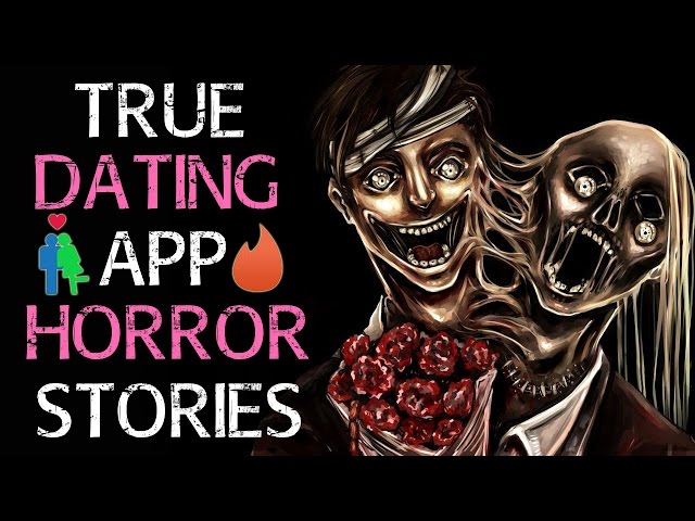 3 True Traumatizing Online Dating App Scary Stories / Catfish Horror Stories (Subscriber Submissions