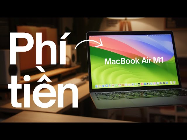 ĐỪNG MUA MacBook Air M1? (trải nghiệm sau 4 năm)