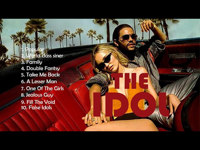 The Idol Soundtrack ♡♡ Songs ♡♡ The Weeknd||Lily-Rose Depp||Jennie Kim