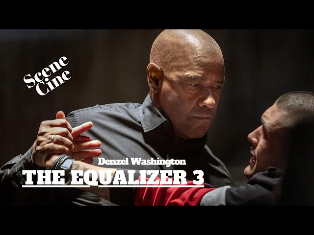 The Making Of "THE EQUALIZER 3" Behind The Scenes