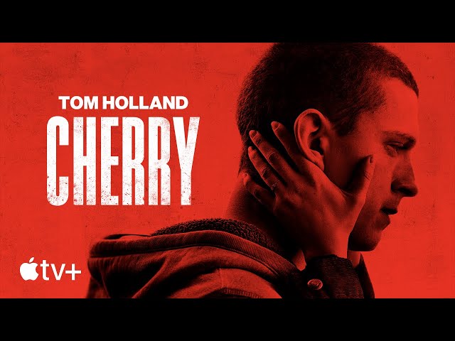 Cherry — Official Trailer | Apple TV+