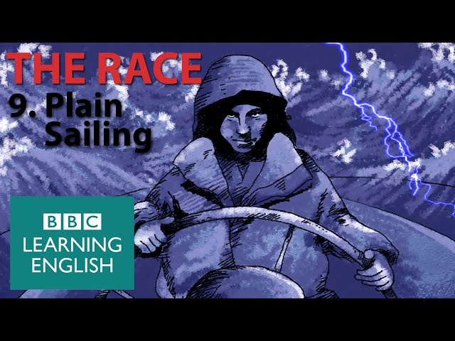 The Race: Plain sailing. Learn the present continuous with future meaning - Episode 9