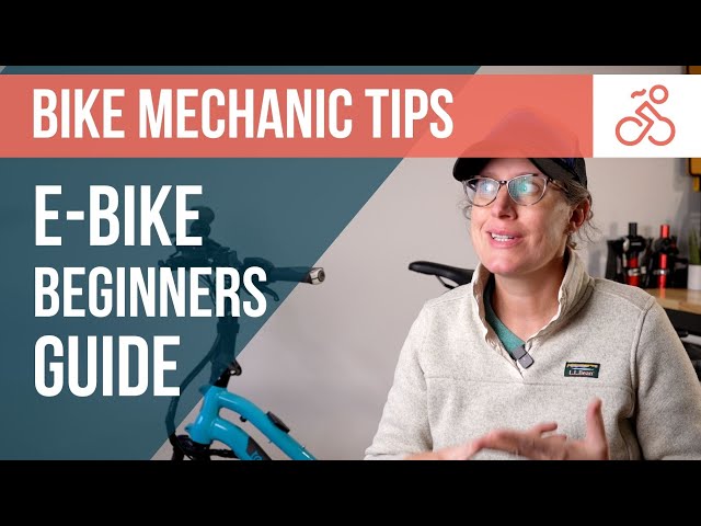 Electric Biking 101 - my beginners guide to e-bikes!