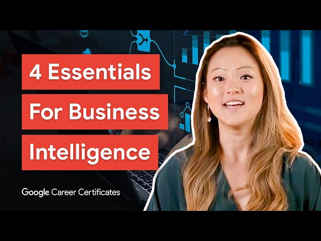 4 Key Tools for Business Intelligence | Google Career Certificates
