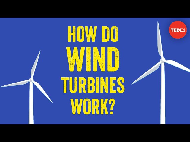 How do wind turbines work? - Rebecca J. Barthelmie and Sara C. Pryor