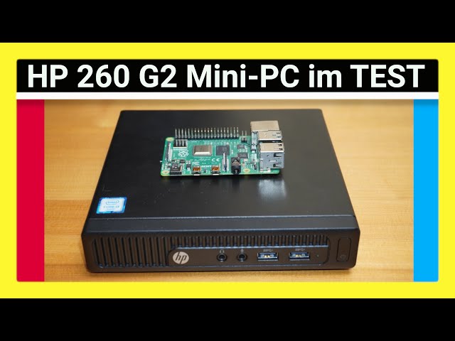 HP 260 G2 Mini-PC Test: Leistung, Stromverbrauch, Innenleben - Lenovo Tiny/Raspberry Pi Alternative?