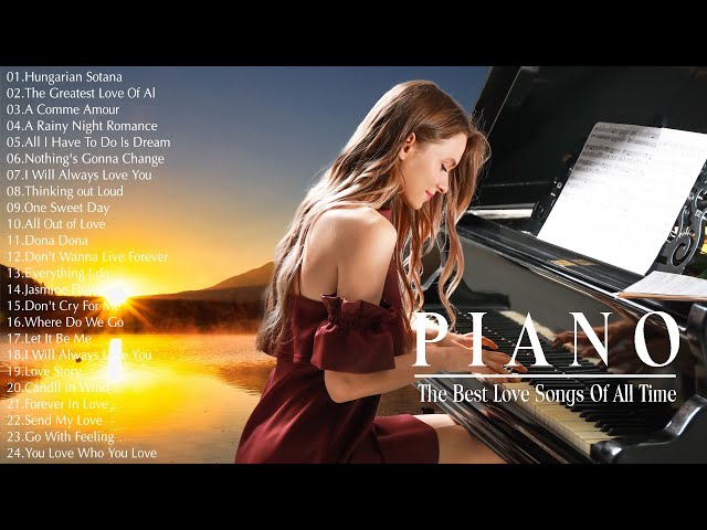 200 Most Beautiful Piano Love Songs - Best Love Songs Collection - Relaxing Romantic Love Songs Ever