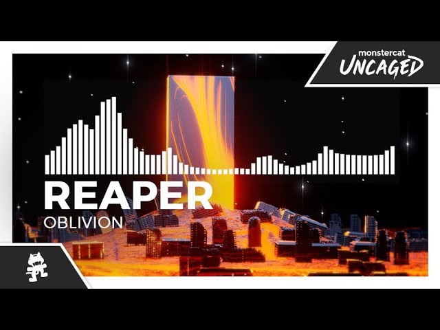 REAPER - OBLIVION [Monstercat Release]
