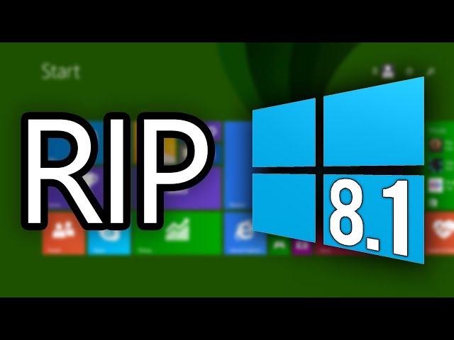 So Long Windows 8.1 - An End of Support Retrospective