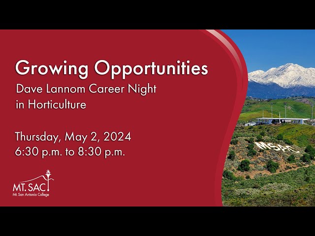 Mt. SAC Dave Lannom Career Night in Horticulture