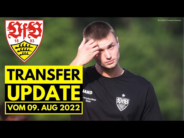 VfB Stuttgart Transfer Update vom 04. August 2022 (Kalajdzic, Churlinov, Medic und Werner)