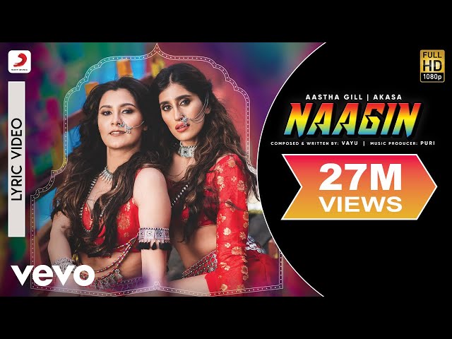 Vayu, Aastha Gill, AKASA, PURI - Naagin - Official Lyric Video