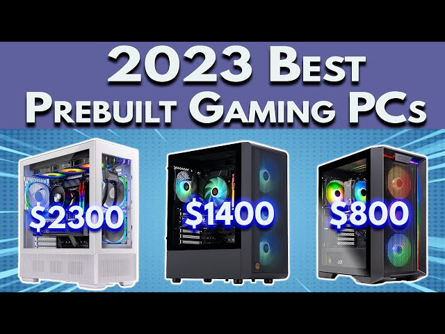 Best Prebuilt Gaming PC 2023 | 1080p, 1440p, 4K | Best Gaming PC 2023