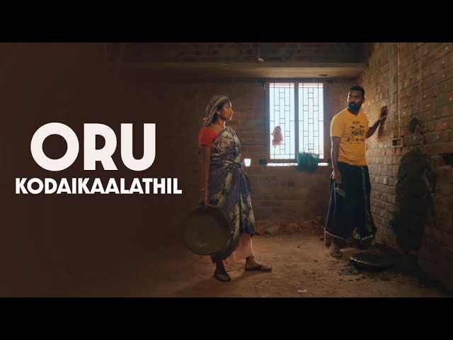 ORU KODAIKAALATHIL -40 mins film | 4K | Vinothbabu | STC originals | Muruva