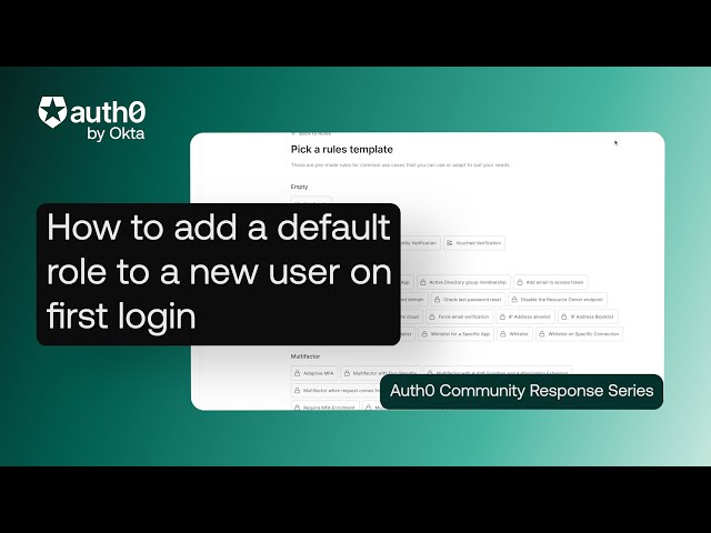 How to Add a Default Role to a New User on First Login — Auth0 Support