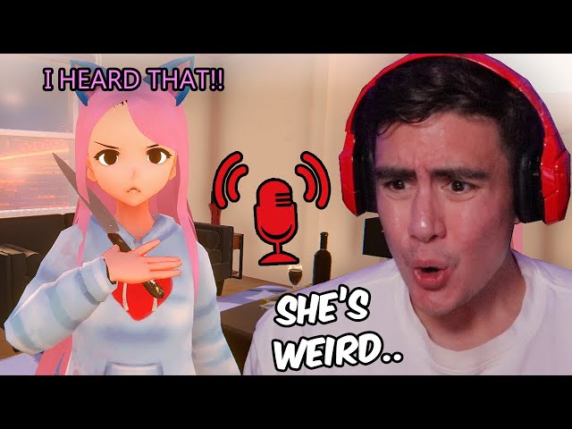 MY YANDERE GIRLFRIEND CAN HEAR ME THROUGH MY MIC SO I NEED TO WATCH WHAT I SAY IF I WANT TO LIVE