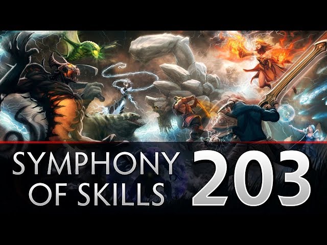 Dota 2 Symphony of Skills 203