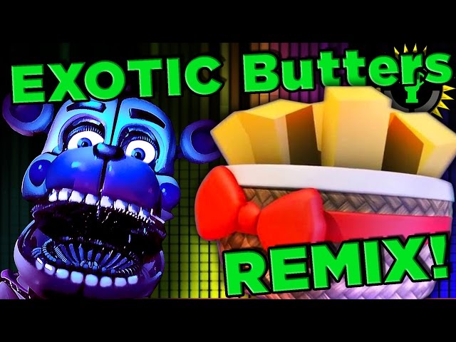 FNAF Exotic Butters (Margarine Remix)