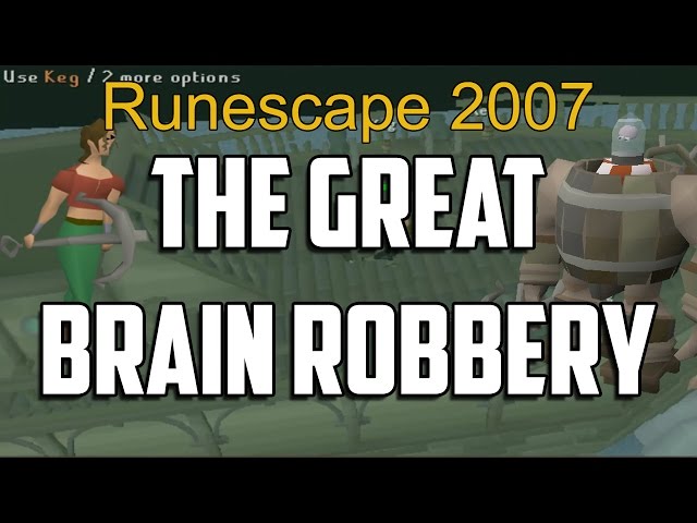 Runescape 2007 The Great Brain Robbery Quest Guide