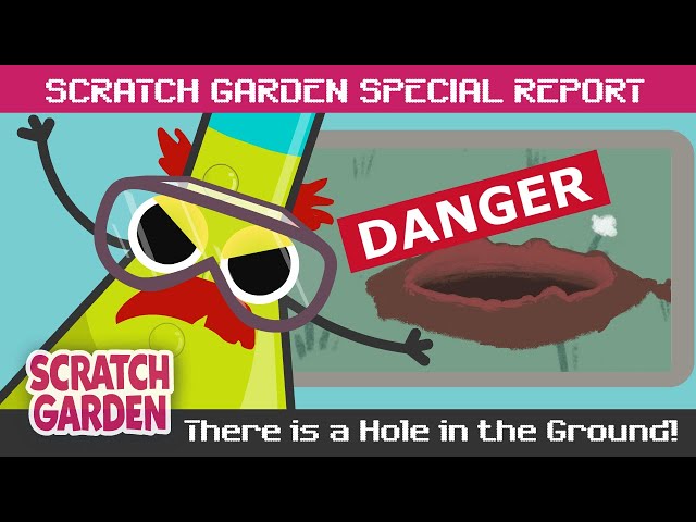 There is a Hole in the Ground! | SPECIAL REPORT | Scratch Garden
