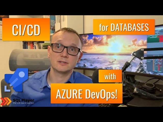 How to automate deployment of Microsoft SQL database with Azure DevOps?