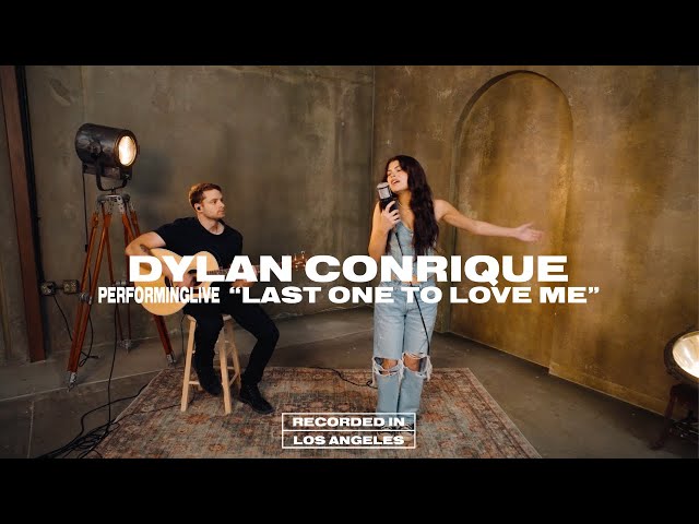 Dylan Conrique - last one to love me (Acoustic Performance)