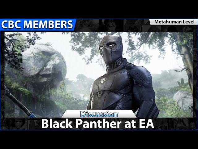 Black Panther at EA [MEMBERS]