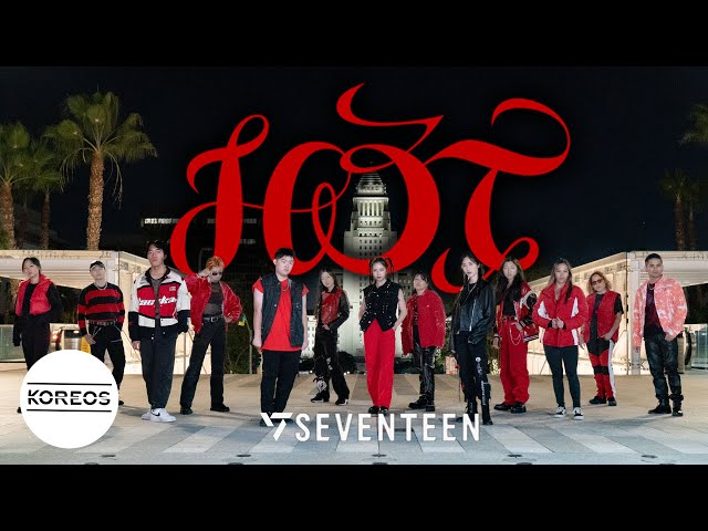 [KPOP IN PUBLIC | ONE TAKE] SEVENTEEN (세븐틴)  'HOT'  Dance Cover 댄스커버 | Koreos