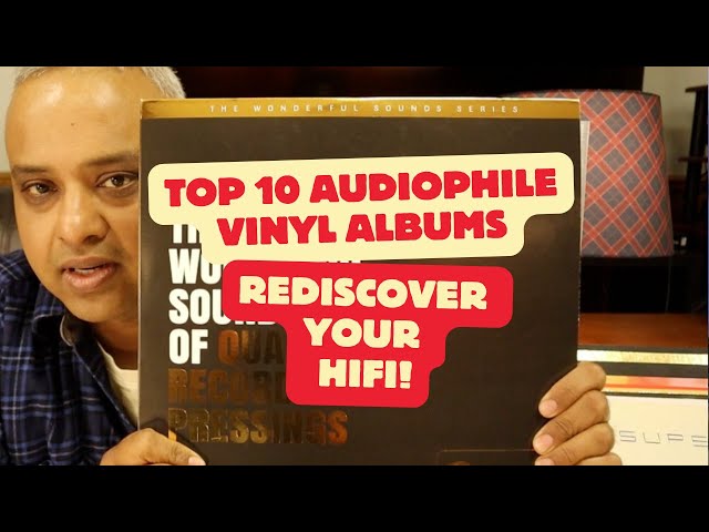Top 10 Audiophile Vinyl Records To Demo Your Hifi System!