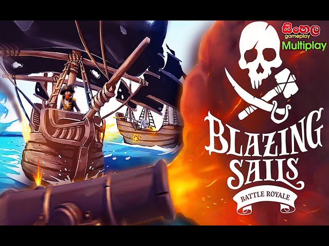 Blazing Sails: Pirate Battle Royale (2023) - Gameplay - Sinhala #gameplay