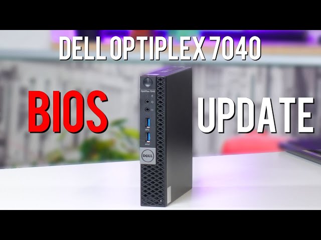 Dell Optiplex 7040 Mini PC BIOS Update