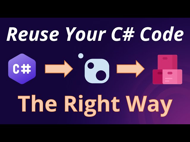 How To Reuse Your C# Code Via NuGet & Azure Artifacts