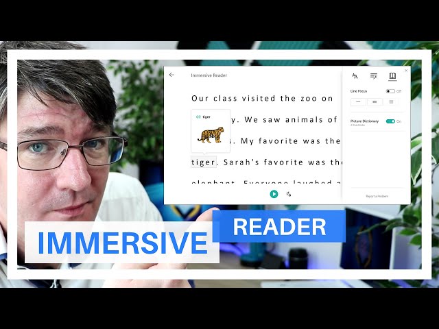 Improve Reading & Writing with The immersive reader (Accessibility First)