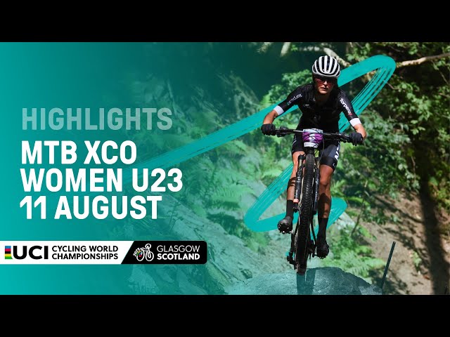 Women Under 23 MTB Cross-country Olympic Highlights - 2023 UCI Cycling World Championships